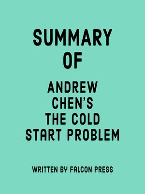 cover image of Summary of Andrew Chen's the Cold Start Problem